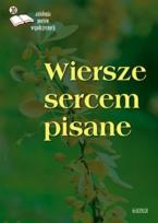 Okładka książki Wiersze sercem pisane 20. Antologia poetów współ.