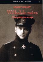 Okładka książki Wilkołak mórz U-64 poluje na wroga