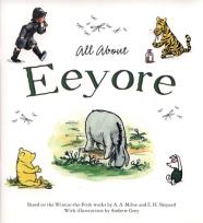 Okładka książki Winnie-The-Pooh: All About Eeyore