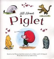 Okładka książki Winnie-The-Pooh: All About Piglet