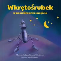 Okładka książki Wkrętośrubek - w poszukiwaniu szczęścia