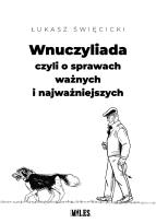Okładka książki Wnuczyliada czyli o sprawach ważnych i najważniejszych