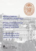 Okładka książki Wojna Chmielnickiego z Rzecząpospolitą w latach 1654-1655