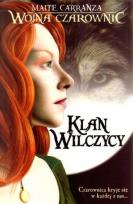 Okładka książki Wojna czarownic T.1 Klan Wilczycy