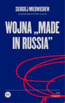 Okładka książki Wojna „made in Russia”