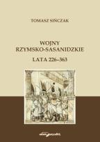 Okładka książki Wojny rzymsko-sasanidzkie Lata 226-363