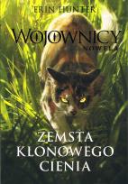 Okładka książki Wojownicy Nowela Zemsta Klonowego Cienia