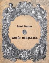 Okładka książki Wokół Okrąglaka