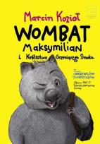 Okładka książki Wombat Maksymilian i Królestwo Grzmiącego Smoka