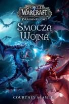 Okładka książki World of Warcraft: Smocza wojna