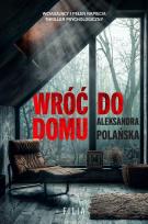 Okładka książki Wróć do domu