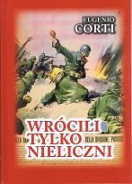 Okładka książki Wrócili tylko nieliczni. 28 dni na froncie rosyjskim zima 1942-1943