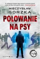 Okładka książki Wściekłe psy T.1 Polowanie na psy