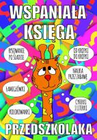 Okładka książki Wspaniała księga przedszkolaka