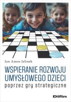 Okładka książki Wspieranie rozwoju umysłowego dzieci poprzez gry strategiczne