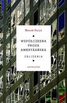 Okładka książki Współczesna proza amerykańska Zbliżenia
