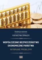 Okładka książki Współczesne bezpieczeństwo ekonomiczne państwa