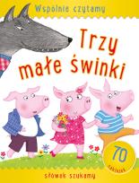 Okładka książki Wspólnie czytamy - Trzy małe świnki