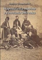 Okładka książki Wspomnienia osobiste z Powstania 1863 roku