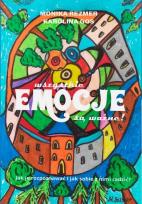 Okładka książki Wszystkie EMOCJE są ważne!