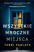 Okładka książki Wszystkie mroczne miejsca