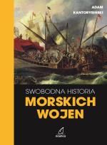 Okładka książki Wwobodna historia morskich wojen