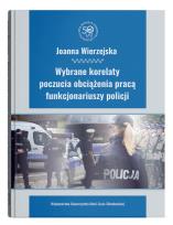 Okładka książki Wybrane korelaty poczucia obciążenia pracą funkcjonariuszy policji