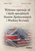 Okładka książki Wybrane operacje sił i służb specjalnych USA