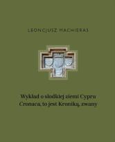 Okładka książki Wykład o słodkiej ziemi Cypru „Cronaca”, to jest Kroniką, zwany