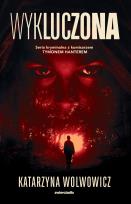 Okładka książki Wykluczona. Komisarz Tymon Hanter. Tom 1