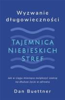 Okładka książki Wyzwanie długowieczności. Tajemnica Niebieskich...
