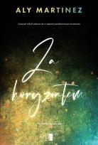 Okładka książki Za horyzontem. The Darkest Sunrise. Tom 3