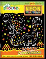 Okładka książki Zabawa z dinozaurami. Neon. Moc koloru. Lubię dinozaury