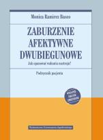 Okładka książki Zaburzenie afektywne dwubiegunowe w.2017