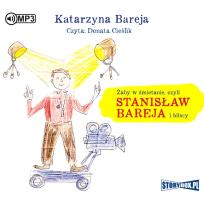 Okładka książki Żaby w śmietanie, czyli Stanisław Bareja... CD - Audiobook