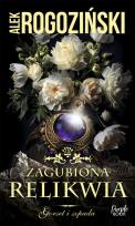 Okładka książki Zagubiona relikwia