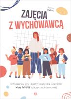 Okładka książki Zajęcia z wychowawcą. Ćwiczenia dla klas IV-VIII