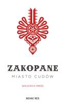 Okładka książki Zakopane - miasto cudów 