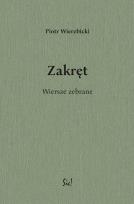 Okładka książki Zakręt Wiersze zebrane