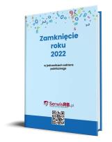 Okładka książki Zamknięcie roku 2022 w jednostkach sektora publicznego