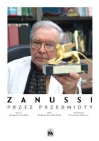 Okładka książki Zanussi. Przez przedmioty