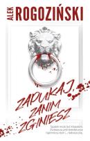 Okładka książki Zapukaj, zanim zginiesz