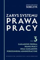Okładka książki Zarys systemu prawa pracy. Tom 3