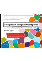 Okładka książki Zarządzanie szczęśliwym zespołem. Gry, narzędzia i praktyki, które zmotywują każdy zespół