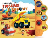 Okładka książki Zaśpiewaj piosenki z budow