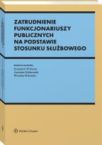 Okładka książki Zatrudnienie funkcjonariuszy publicznych na podstawie stosunku służbowego