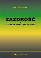 Okładka książki Zazdrość i działalność naukowa