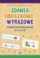 Okładka książki Zdania obrazkowo-wyrazowe - sz, ż, cz, dż w.2022
