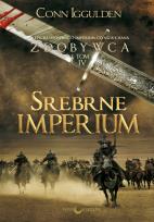 Okładka książki Zdobywca T.4 Srebrne Imperium w.2