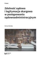 Okładka książki Zdolność sądowa i legitymacja skargowa w postępowaniu sądowoadministracyjnym